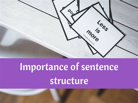 The importance of sentence structure in writing